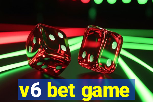 v6 bet game
